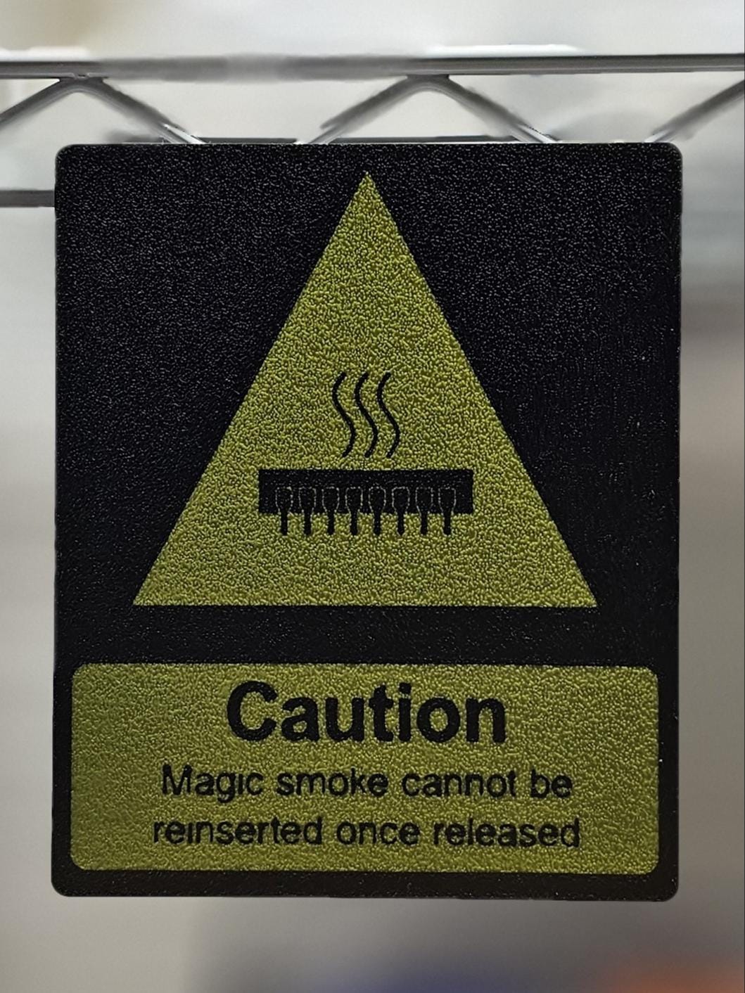 Magic Smoke Warning – Funny 3D Printed Gag Sign