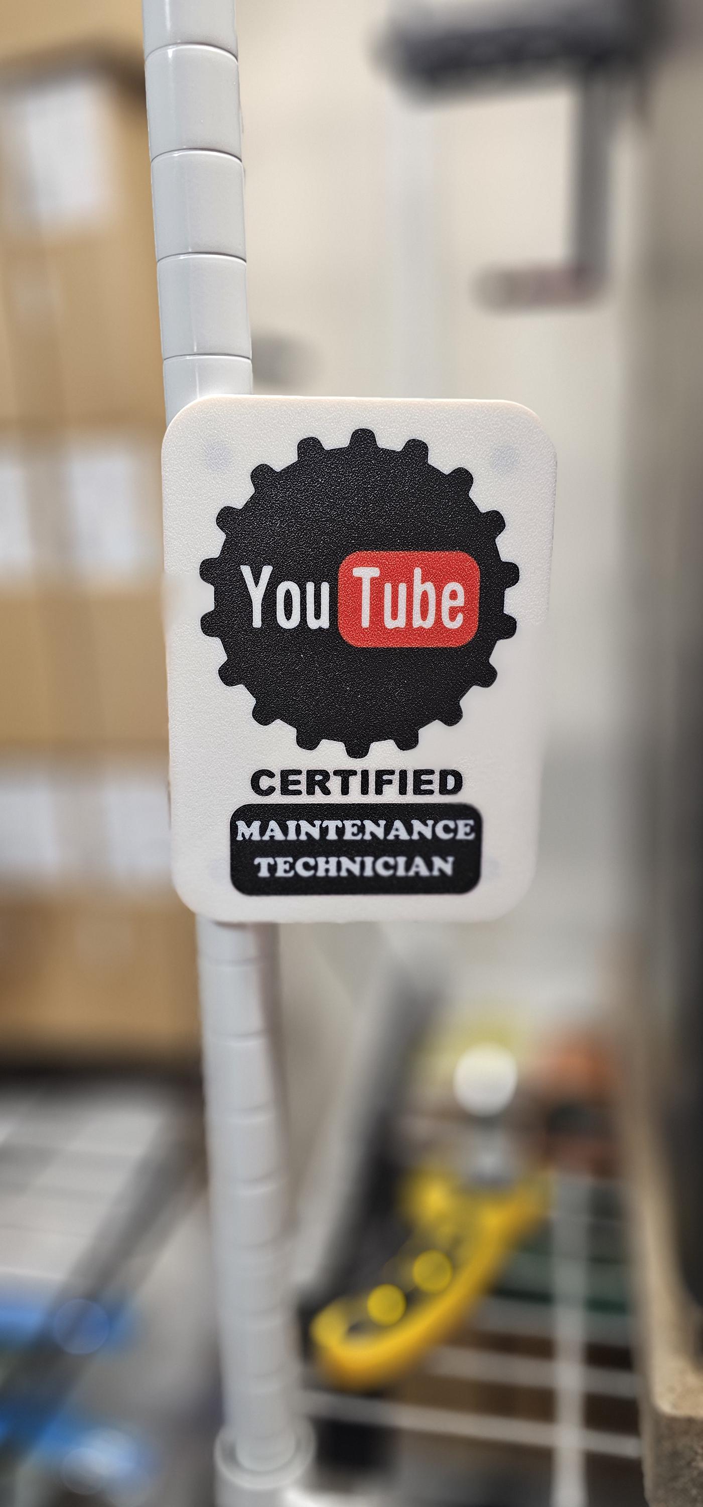 YouTube Certified Maintenance Technician Magnetic Sign – Funny Gag Gift for Work, Toolbox, Garage, or Break Room – 3D Printed