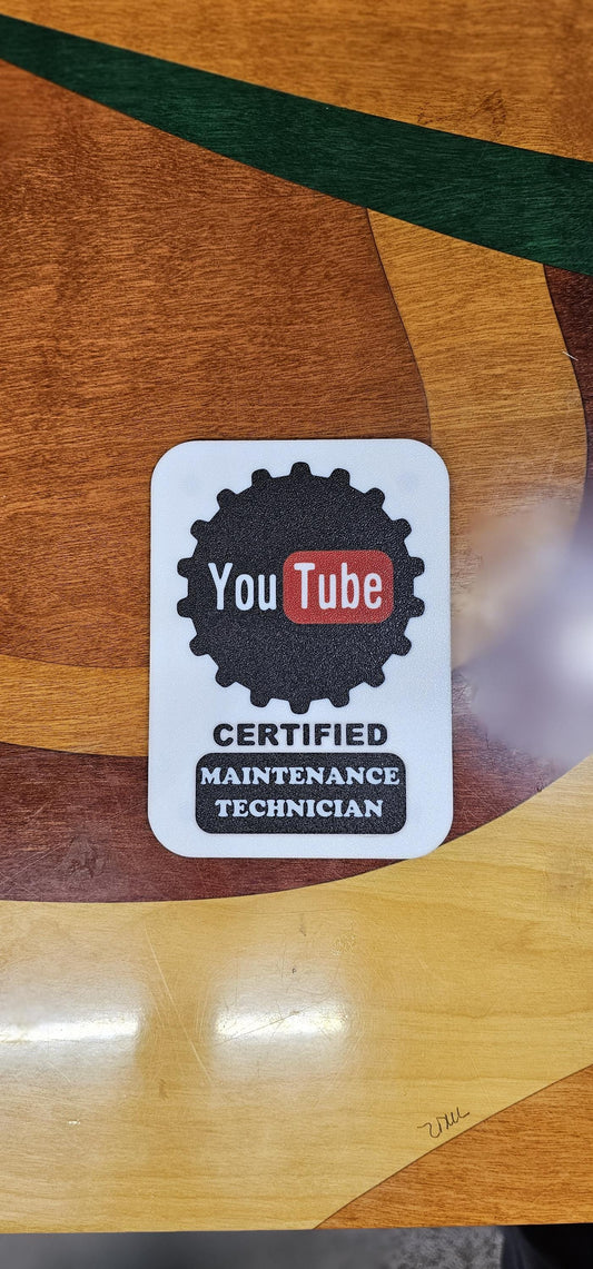 YouTube Certified Maintenance Technician Magnetic Sign – Funny Gag Gift for Work, Toolbox, Garage, or Break Room – 3D Printed
